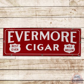Evermore Cigar "Best Ever Mild Mellow" Single Sided Porcelain Sign