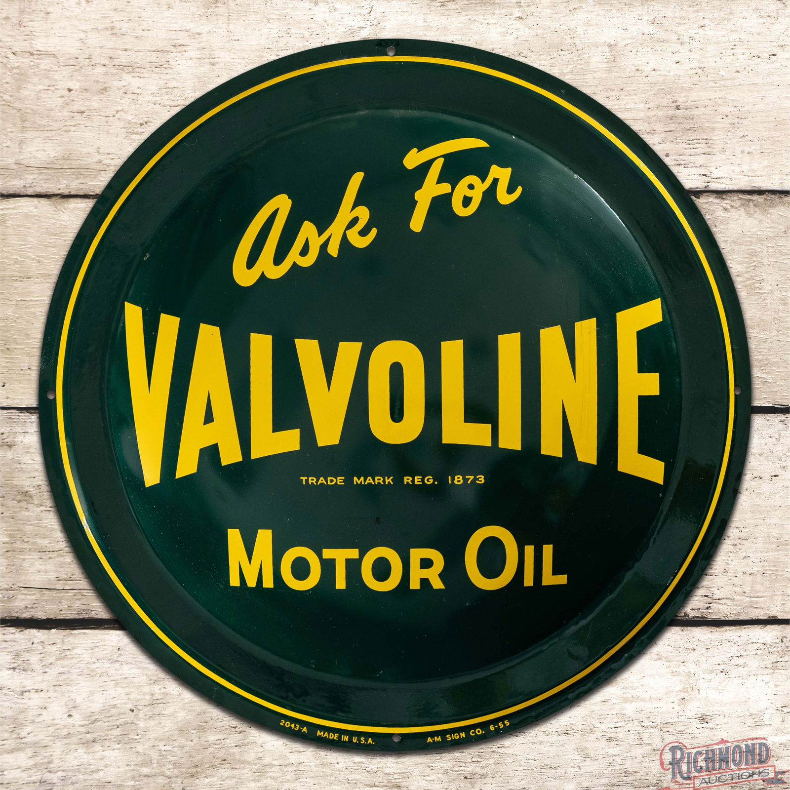 1955 Ask for Valvoline Motor Oil 17.5" Single Sided Tin Bubble Sign: SST (Single Sided Tin) convex bubble sign has excellent color and shine. The sign has light wear with marks in the field and minor spotting along the perimeter. The sign is marked 2043-A Made in U.S.A