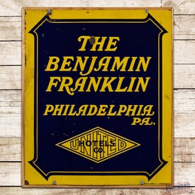 The Benjamin Franklin Hotel Philadelphia PA Double Sided Porcelain Sign