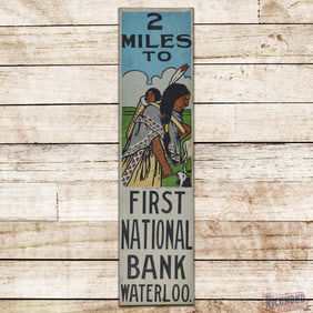 NOS 2 Miles to First National Bank Waterloo Single Sided Tin Ithaca Sign w/ Native Americans