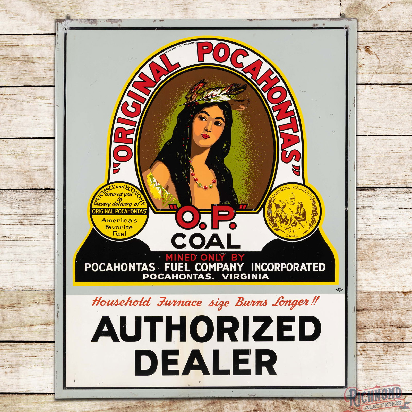 Original Pocahontas Fuel Co. Coal Authorized Dealer Single Sided Tin Sign w/ Native American: SST (Single Sided Tin) self-framed sign with a factory wood support frame has excellent color and shine. The sign has outstanding graphics of Pocahontas in the field with dual OP Coal logos. The