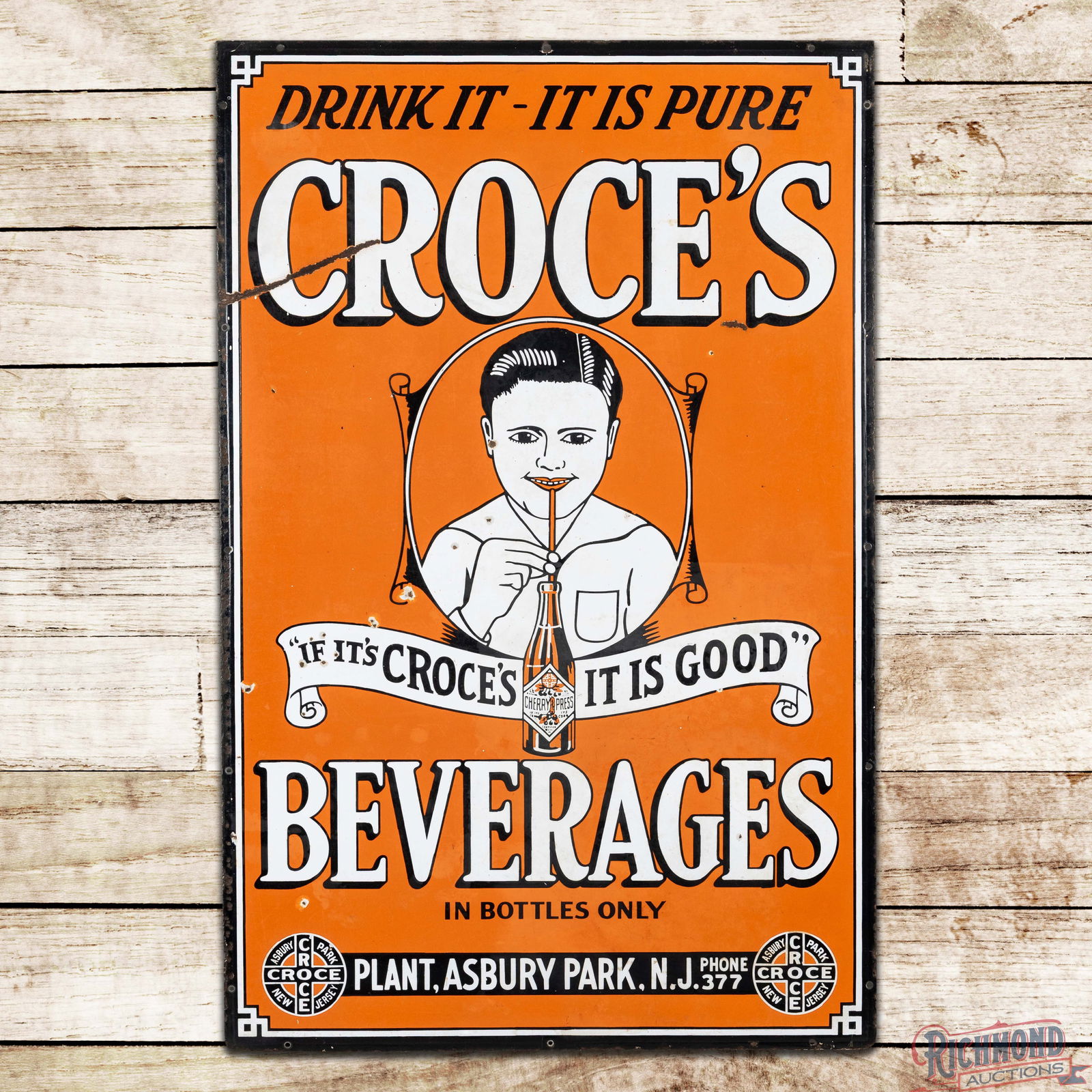 Rare Croce's Beverages "If It's Croce's It Is Good" Single Sided Porcelain Sign w/ Logo & Bottle: SSP (Single Sided Porcelain) sign has good color and gloss. In the mid-1910s, the proprietor of Croce's Beverages in Asbury Park, NJ, was originally a manufacturer of light-duty delivery trucks