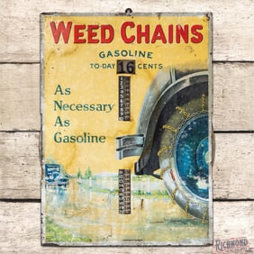 Weed Chains "As Necessary as Gasoline" Single Sided Tin Pricer Sign w/ Early Automobile
