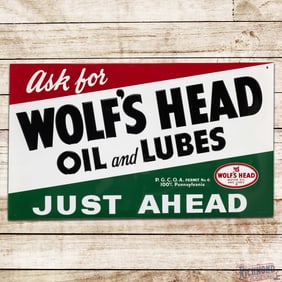 Wolf's Head Oil and Lubes "Just Ahead" Emb. Single Sided Tin Sign w/ Logo
