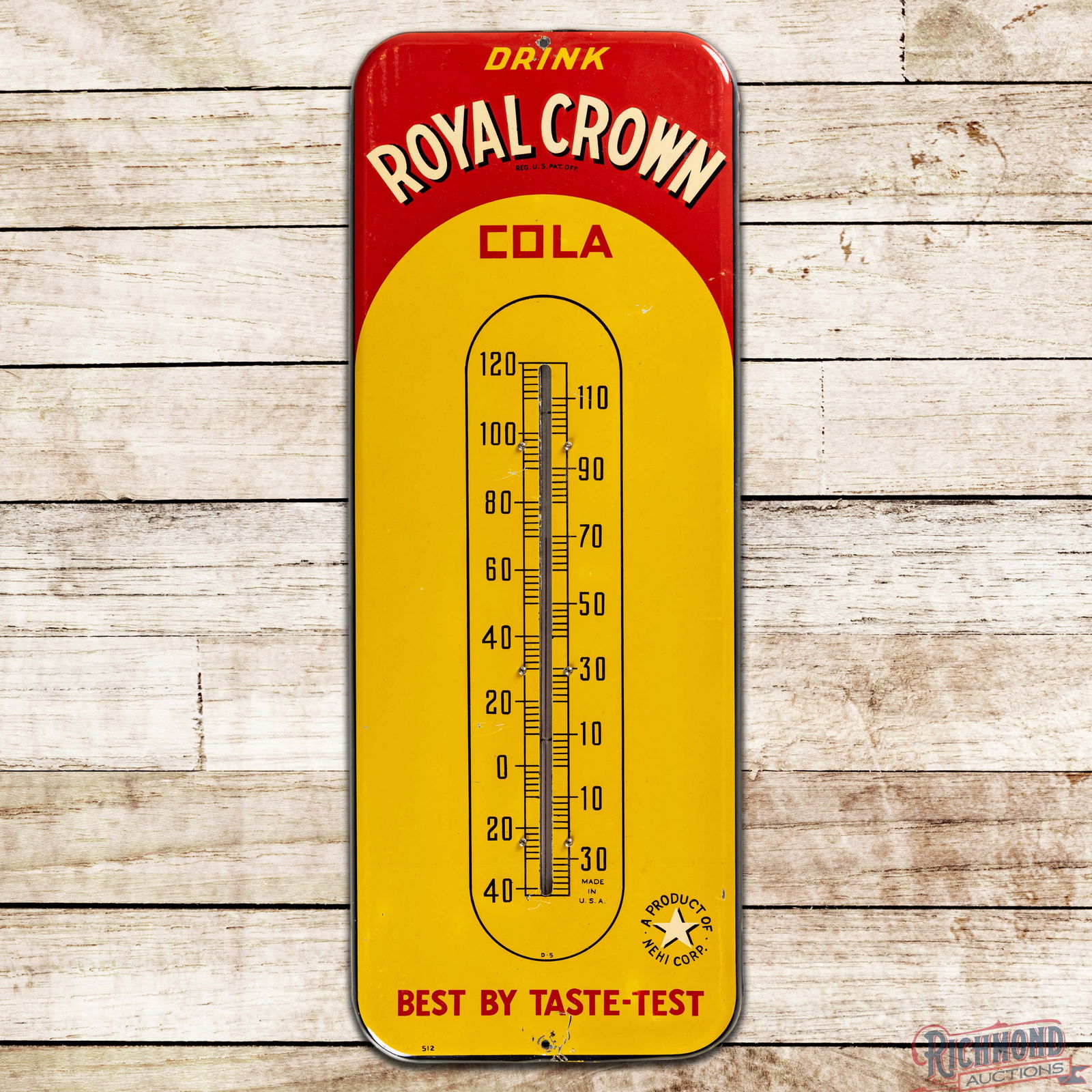 Drink Royal Crown RC Cola "Best by Taste Test" Nehi Corp. Single Sided Tin Thermometer (1 of 3)
