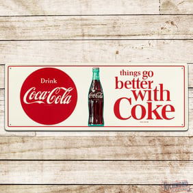 Drink Coca Cola "Things Go Better with Coke" Single Sided Tin Sign w/ Bottle & Logo