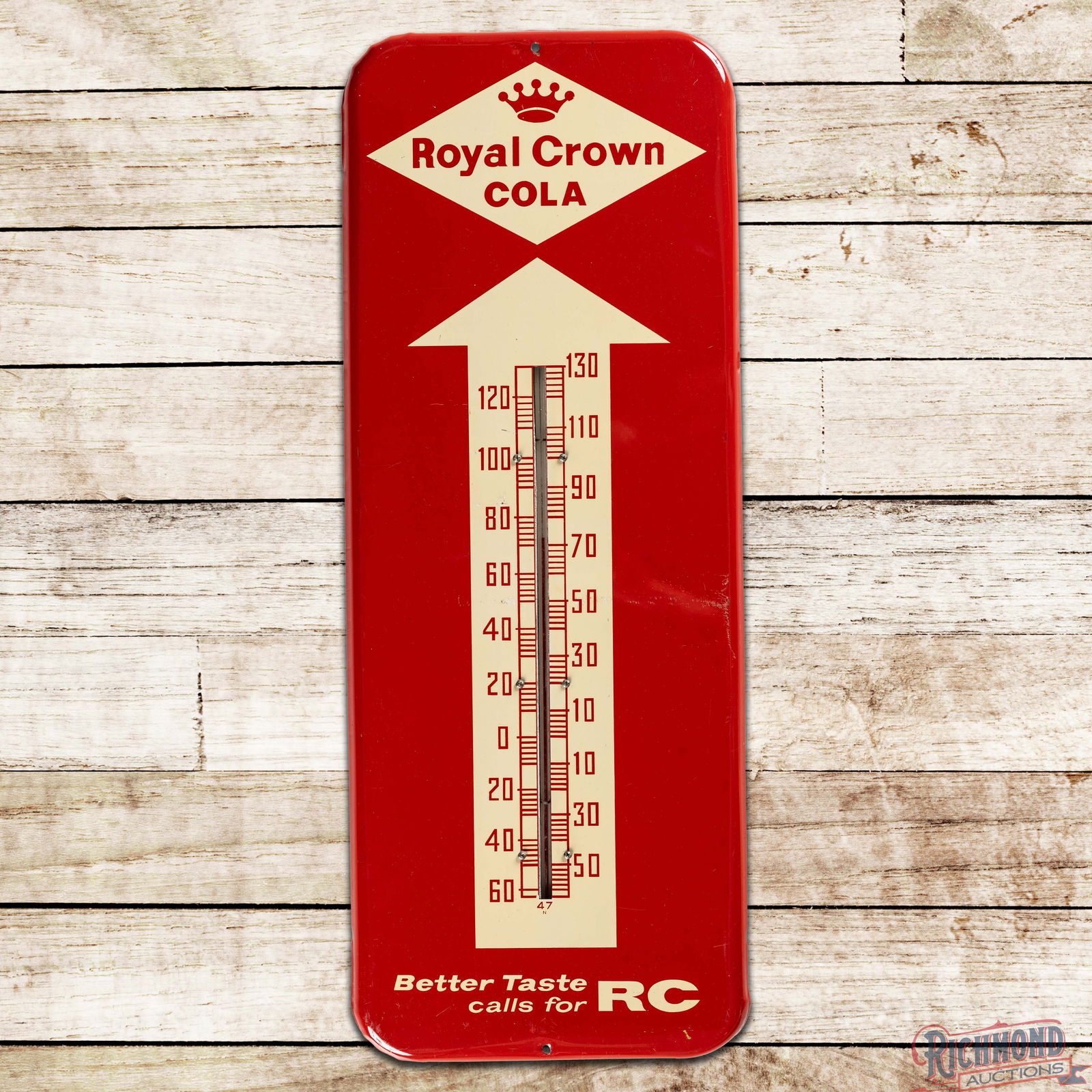 1957 Royal Crown RC Cola "Better Taste Calls for RC" Single Sided Tin Thermometer (1 of 3)