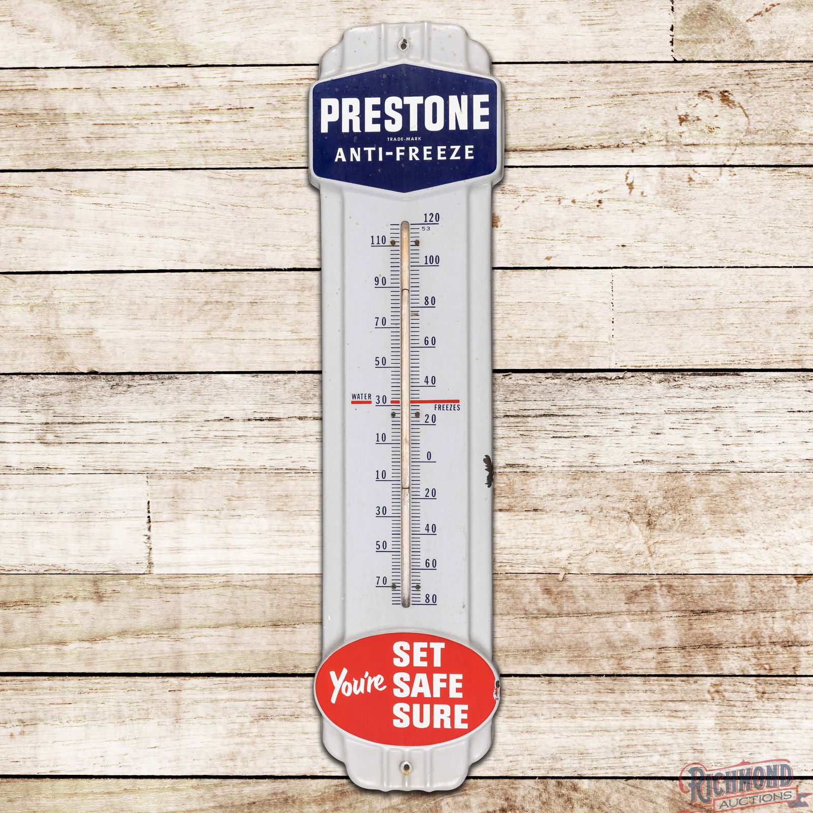Prestone Anti-Freeze "You're Set Safe Sure" Single Sided Porcelain Thermometer: SSP (Single Sided Porcelain) embossed thermometer has very good color and gloss. The tube is missing. The field exhibits light wear with areas of spotting. The perimeter has areas of discoloration, ch