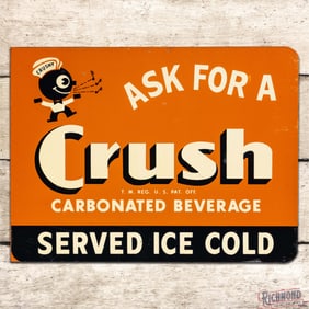 Ask for a Orange Crush Carbonated Beverage "Served Ice Cold" Double Sided Tin Flange Sign w/ Crushy
