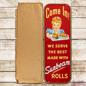 NOS 1952 Come In! "We Serve the Best" Sunbeam Rolls Emb. Single Sided Tin Sign w/ Paper