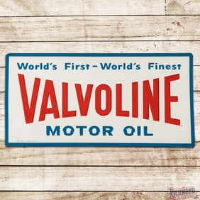 Excellent Valvoline Motor Oil "World's First - World's Finest" Emb. Single Sided Tin Sign