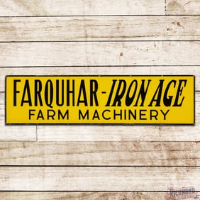 Farquhar Iron Age Farm Machinery Single Sided Porcelain Sign