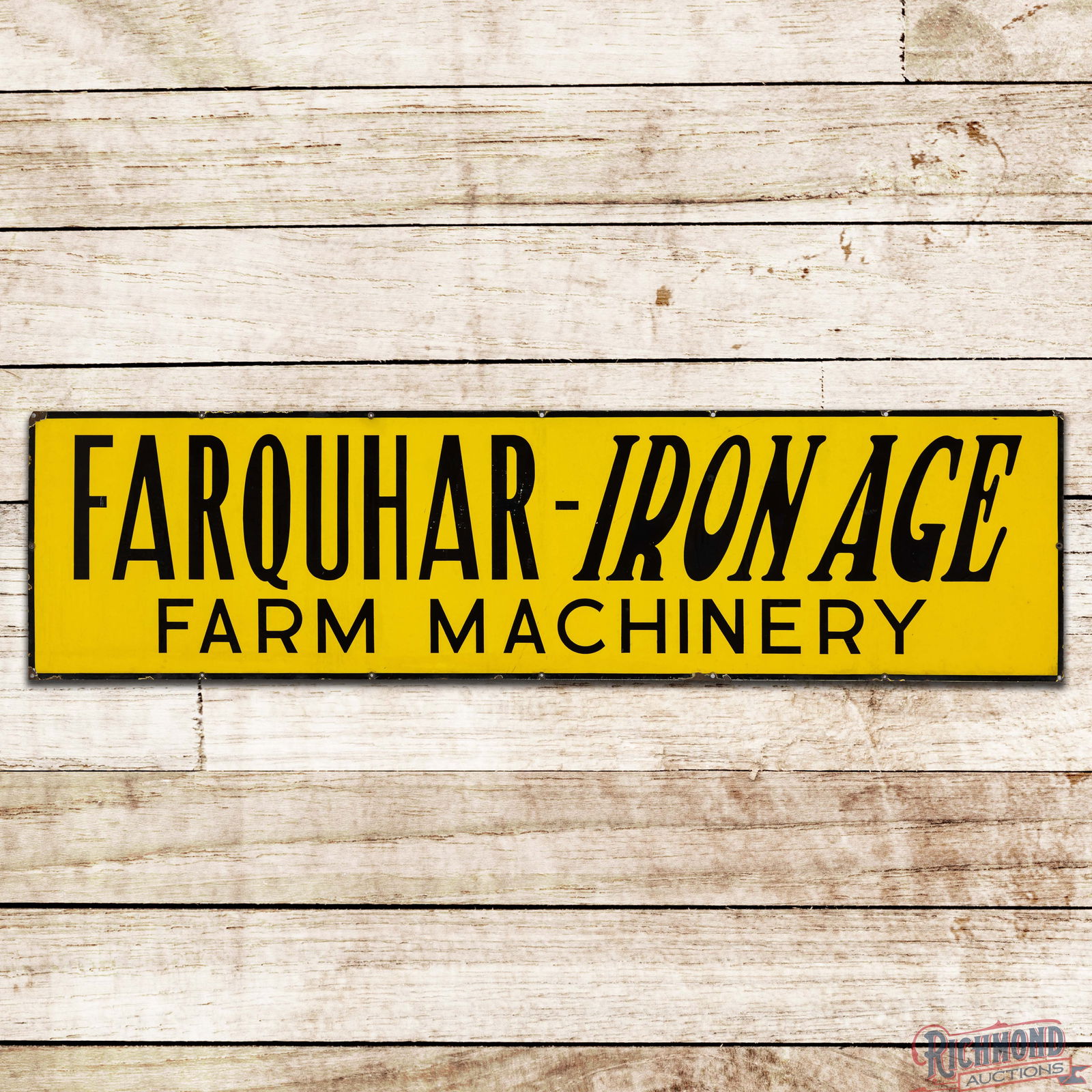 Farquhar Iron Age Farm Machinery Single Sided Porcelain Sign: SSP (Single Sided Porcelain) sign has excellent color and gloss. The fields have light wear with marks and areas of slight discoloration to the yellow porcelain enamel. The perimeter has small edge