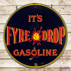 Scarce It's Fyre Drop Gasoline 42" Double Sided Porcelain Sign w/ Ring