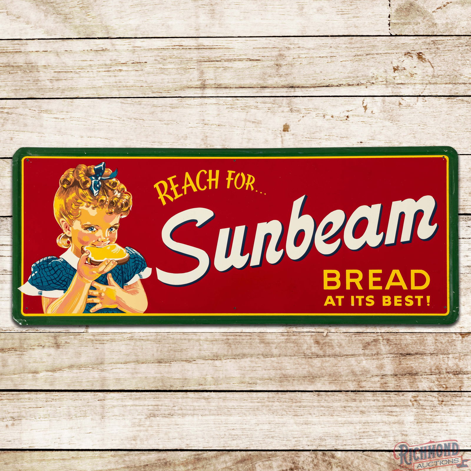Reach For Sunbeam Bread At It's Best Single Sided Tin Sign w/ Little Miss Sunbeam: SST (Single Sided Tin) self-framed sign has excellent color and shine. The field is very clean overall with light surface wear and the faint trace of an unknown sign under the finish in the left field