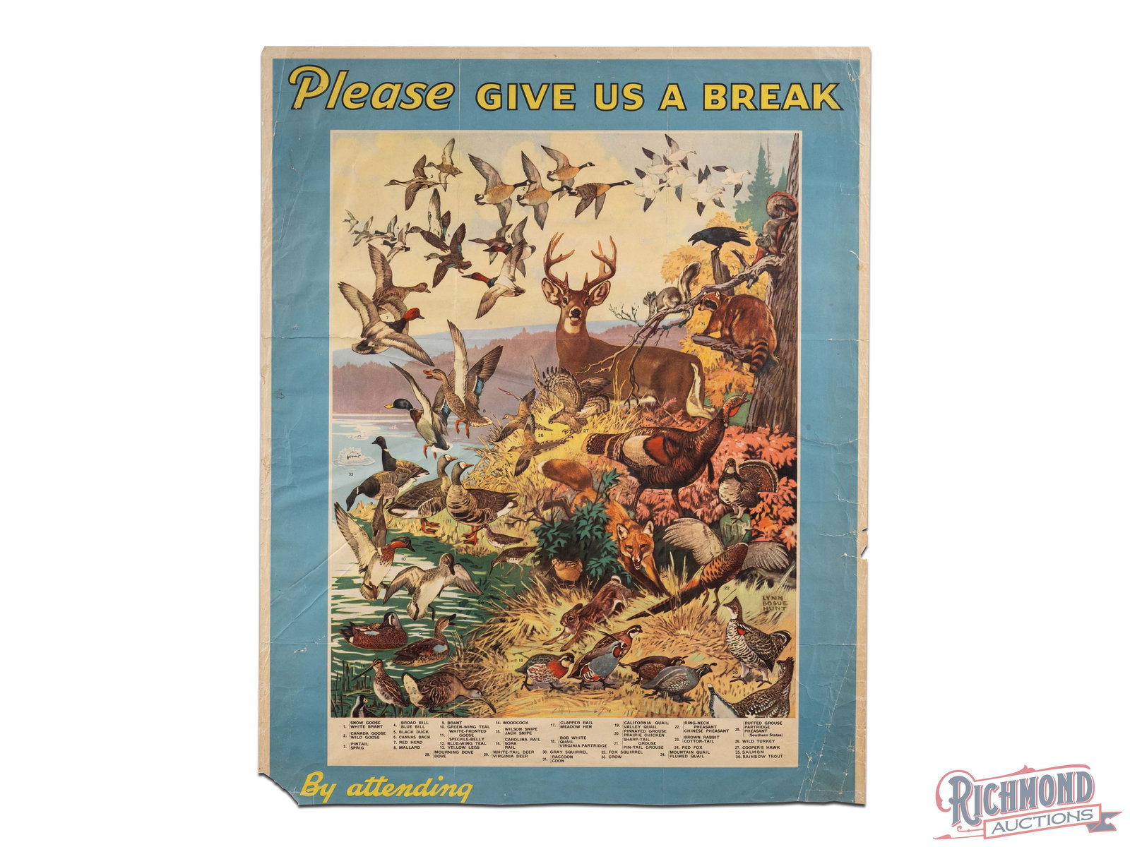 Remington "Please Give Us A Break" Game Load Advertising Poster: Remington "Please Give us a Break" advertising poster has very good color. The fields have fold marks and wrinkles. The perimeter has similar wear with small holes, closed tears and areas of loss. The