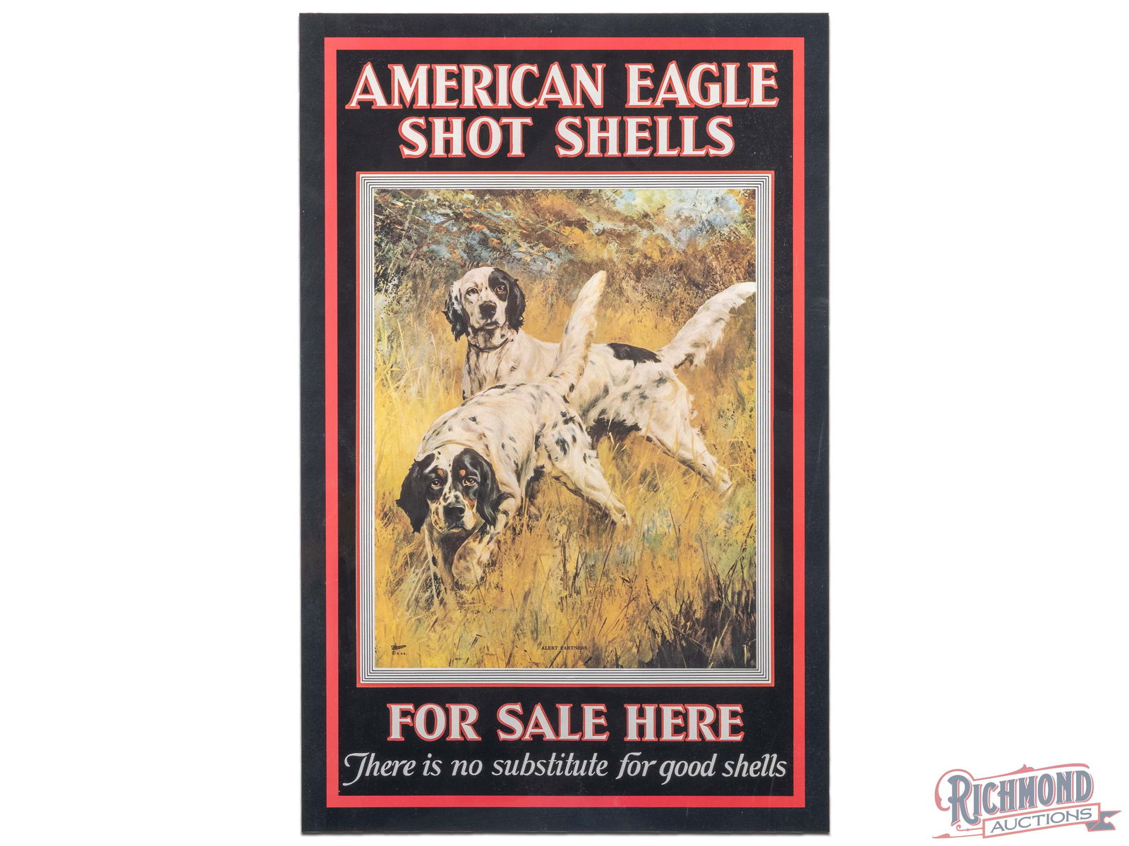 American Eagle Shot Shells For Sale Here Advertising Poster Sign "Alert Partners": Single sided advertising poster has excellent color. The fields and perimeter are clean. The poster has been shrink wrapped to foam board. Overall an exceptionally clean advertising poster with fantas
