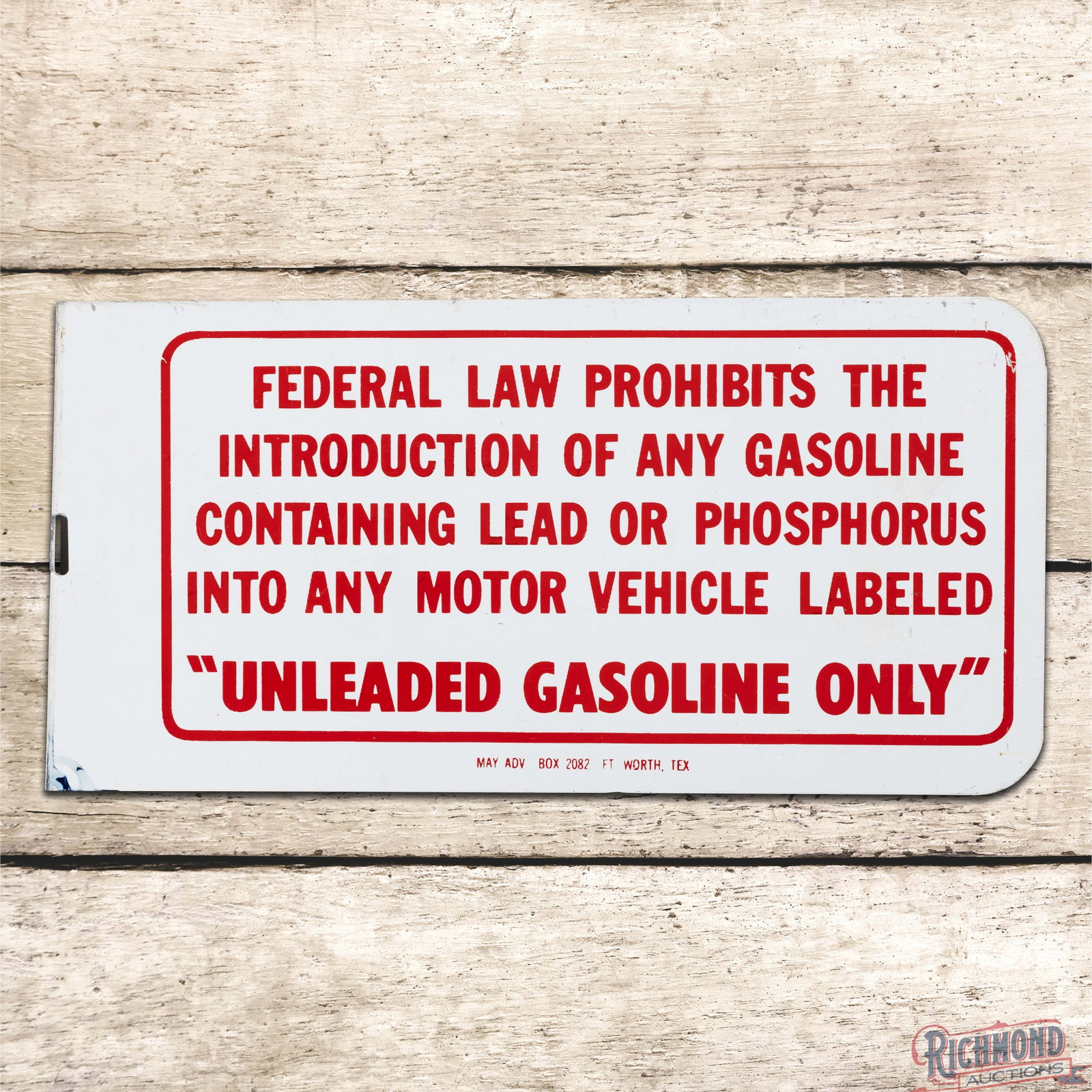 Federal Law Prohibits Unleaded Gasoline Only Double Sided Tin Flange Sign: DST (double sided tin) flange has excellent color and shine. Side #1 is very clean overall with minor spotting in the field and paint chips at the upper right mounting hole on the flange. The reverse 
