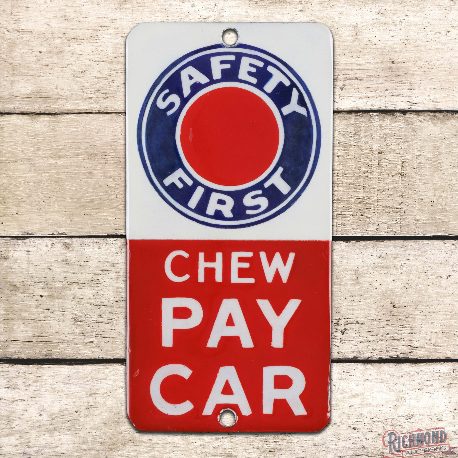 Safety First Chew Pay Car Tobacco Single Sided Porcelain Palm Door Push Sign (1 of 3)
