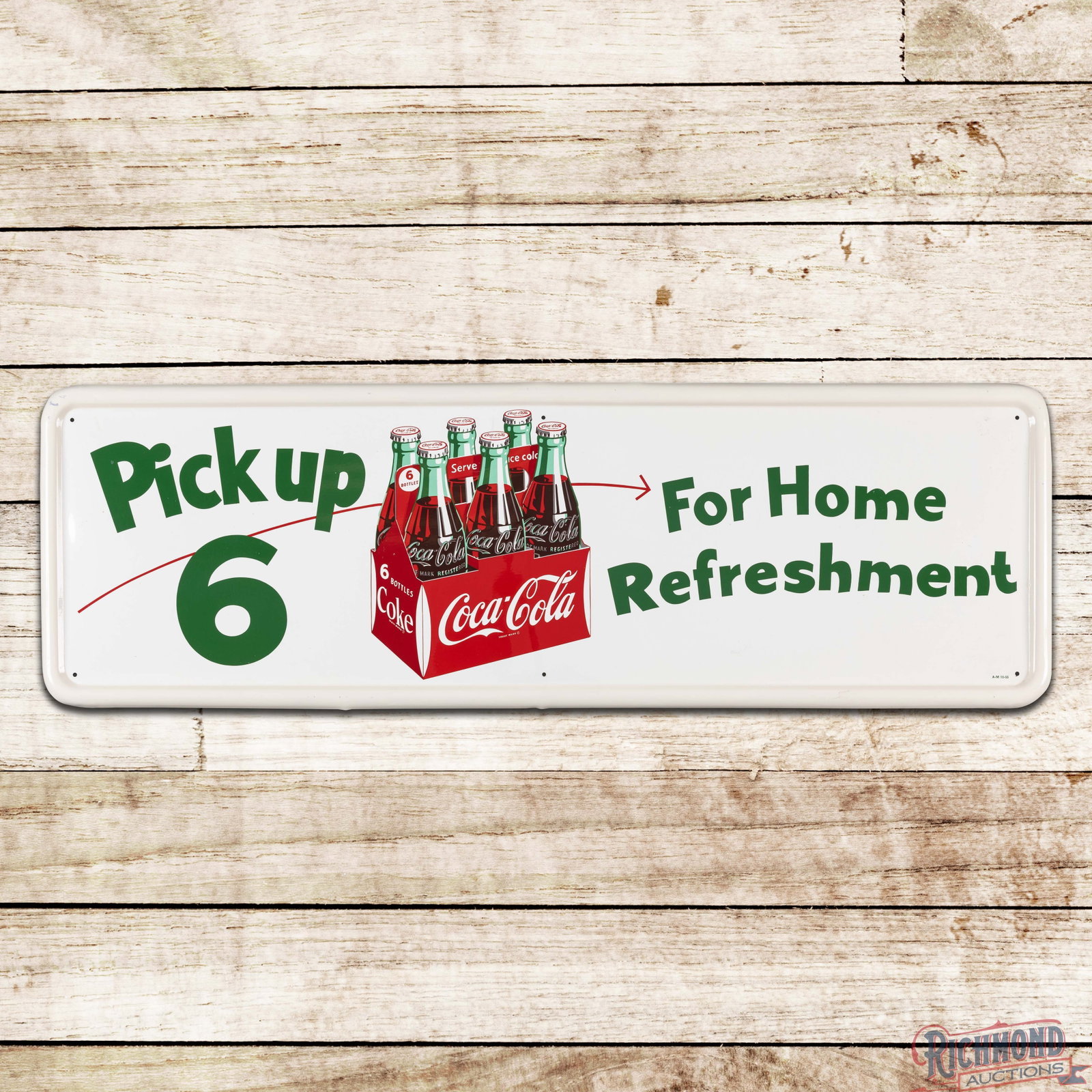 1955 Coca Cola Pick up 6 For Home Refreshments" Single Sided Tin Sign (1 of 3)