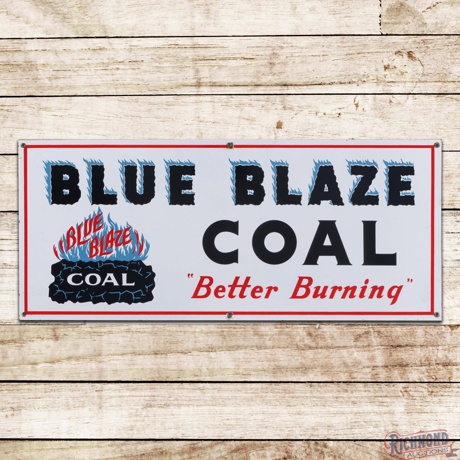 Blue Blaze Coal "Better Burning" Single Sided Porcelain Sign: SSP (single sided porcelain) sign has excellent color and gloss. The field is clean. The perimeter has small chips with areas of minor discoloration. Overall a fantastic coal sign with eye catching gr