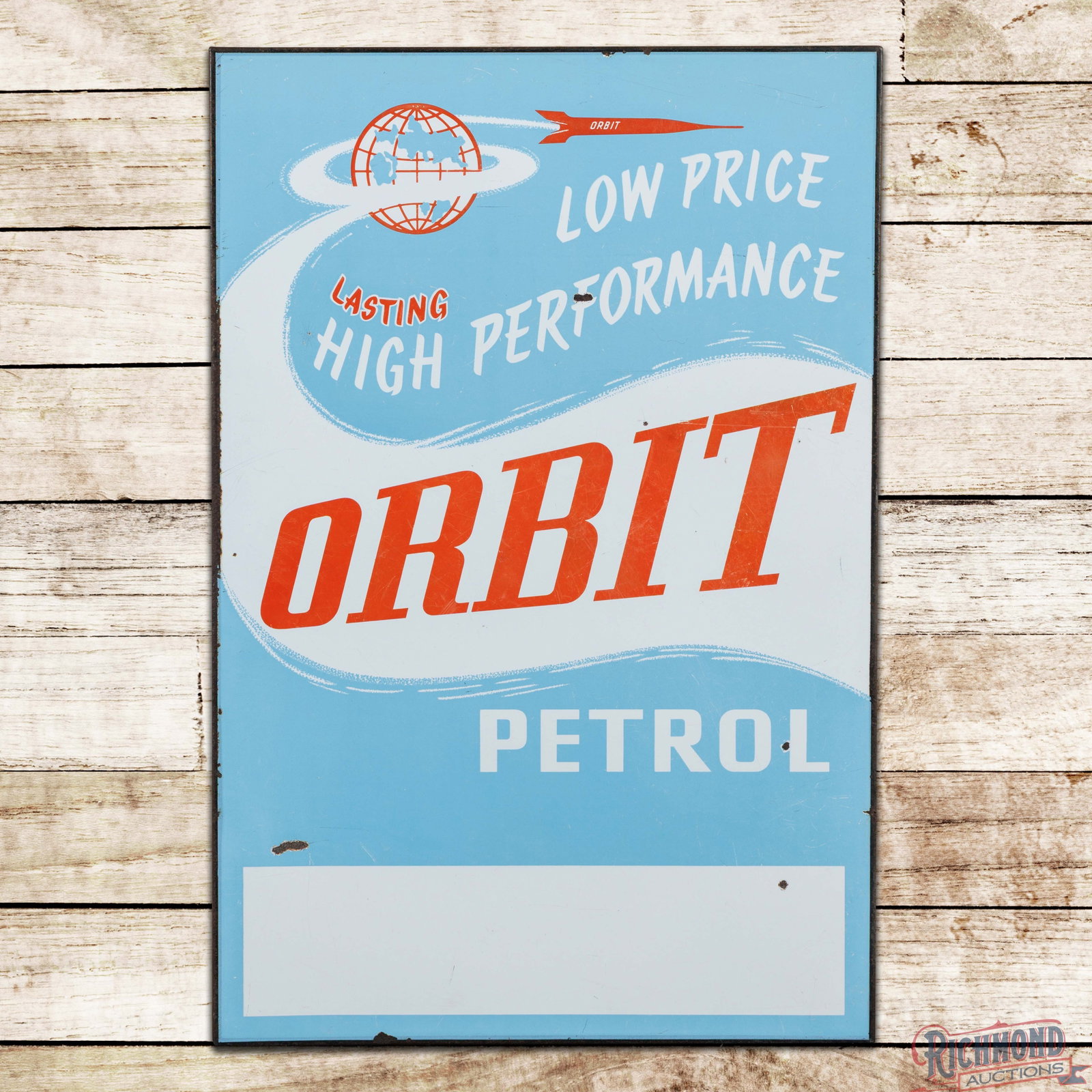 Orbit Petrol "Low Price Lasting High Performance" Single Sided Porcelain Sign w/ World & Rocket (1 of 3)