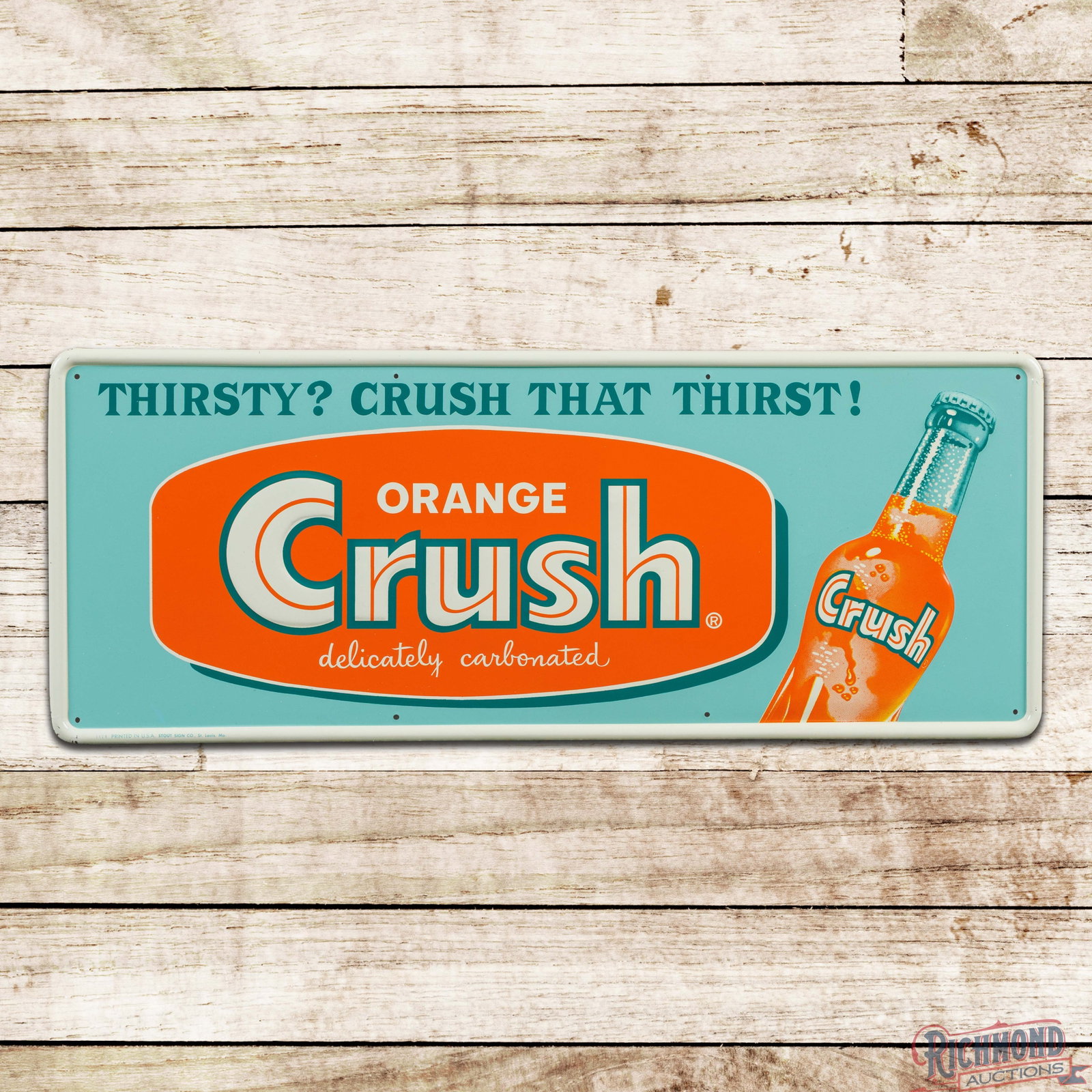 Thirsty? Crush that Thirst Orange Crush "Delicately Carbonated" 30" Emb. Single Sided Tin Sign (1 of 3)