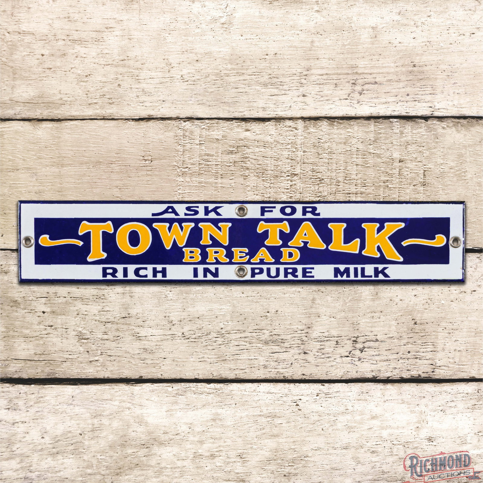 Ask for Town Talk Bread "Rich in Pure Milk" 15" Single Sided Porcelain Sign (1 of 3)