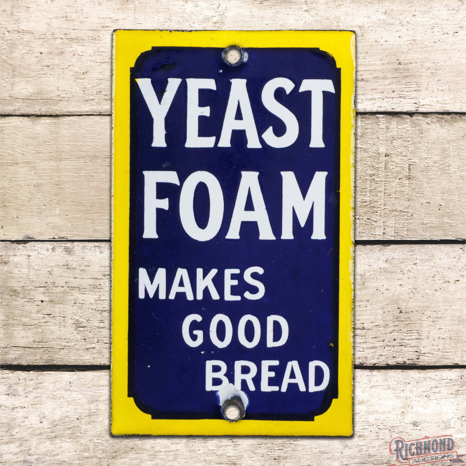 Yeast Foam Makes Good Bread Single Sided Porcelain Door Push Sign (1 of 3)