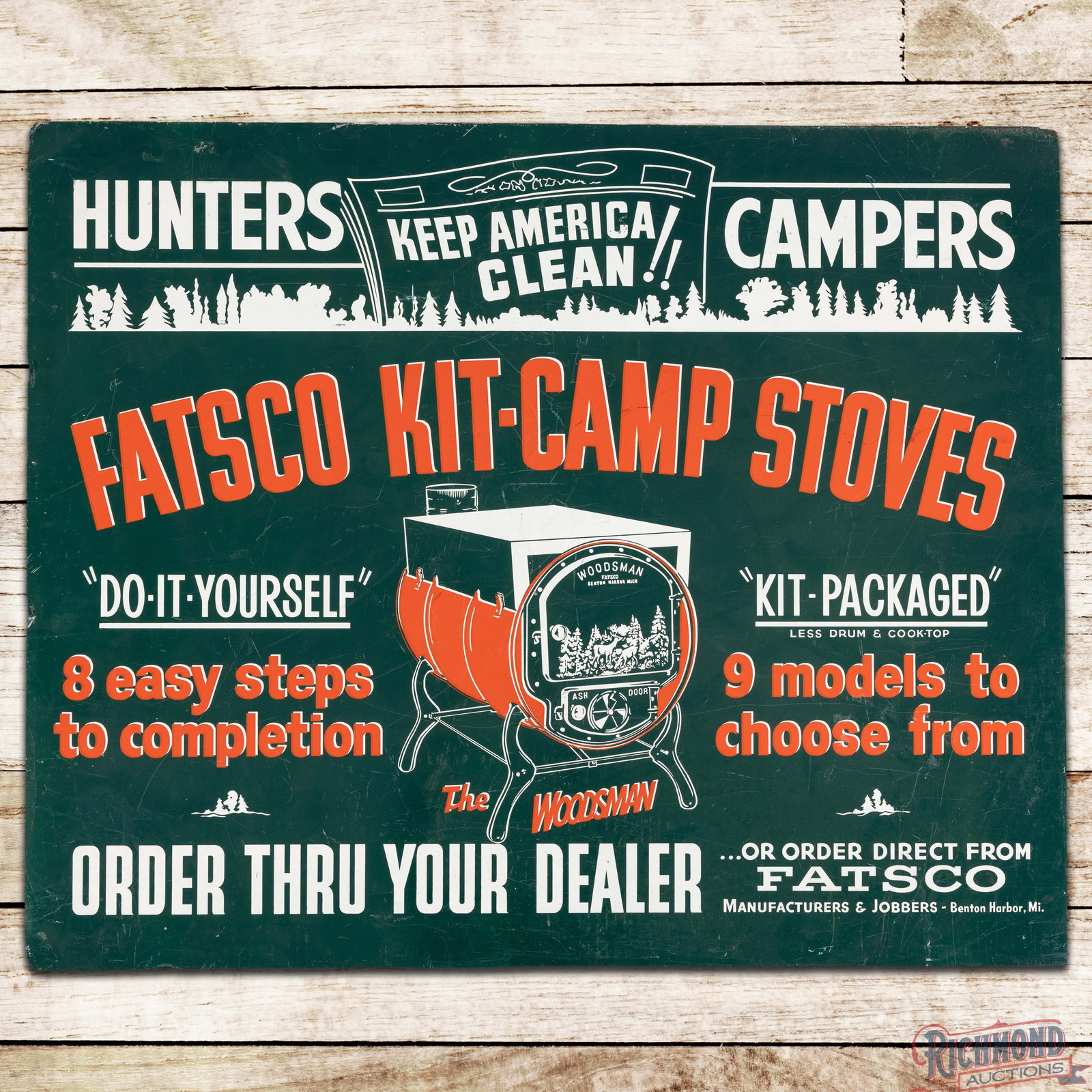 Fatsco Kit Camp Stoves Hunters Campers "Keep America Clean!" Single Sided Tin Sign: SST (single sided tin) sign has very good color and shine. The fields have surface wear with scratches. The perimeter has paint chips with bends along the outer edges. The sign has a great look with b
