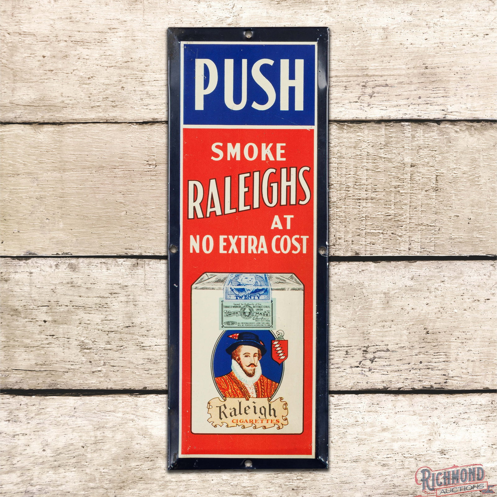 Smoke Raleigh Cigarettes at No Extra Cost Single Sided Tin Door PUSH Sign w/ Logo (1 of 3)
