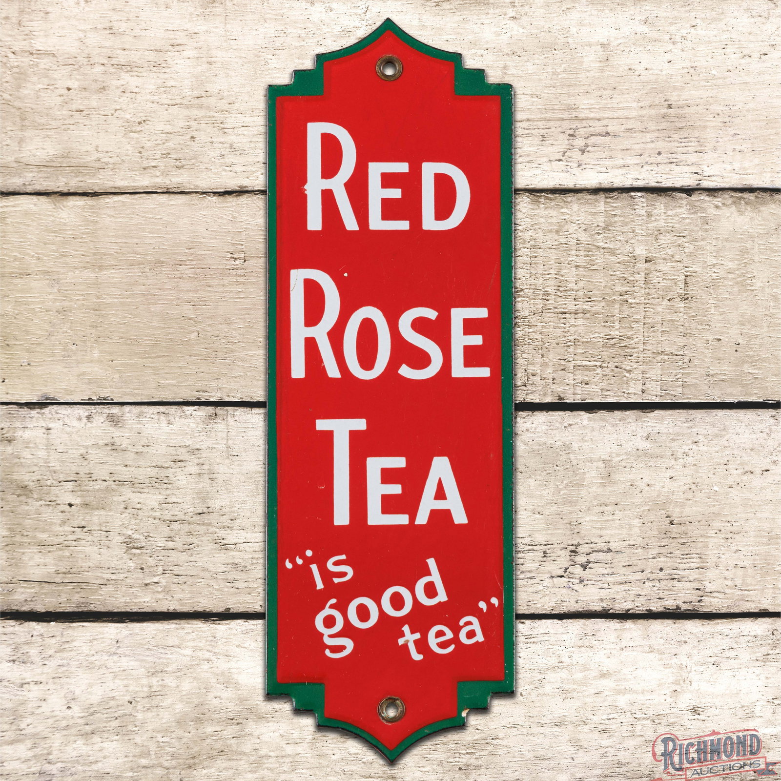Red Rose Tea "Is Good Tea" Die Cut Single Sided Porcelain Palm Push Plate Sign (1 of 3)