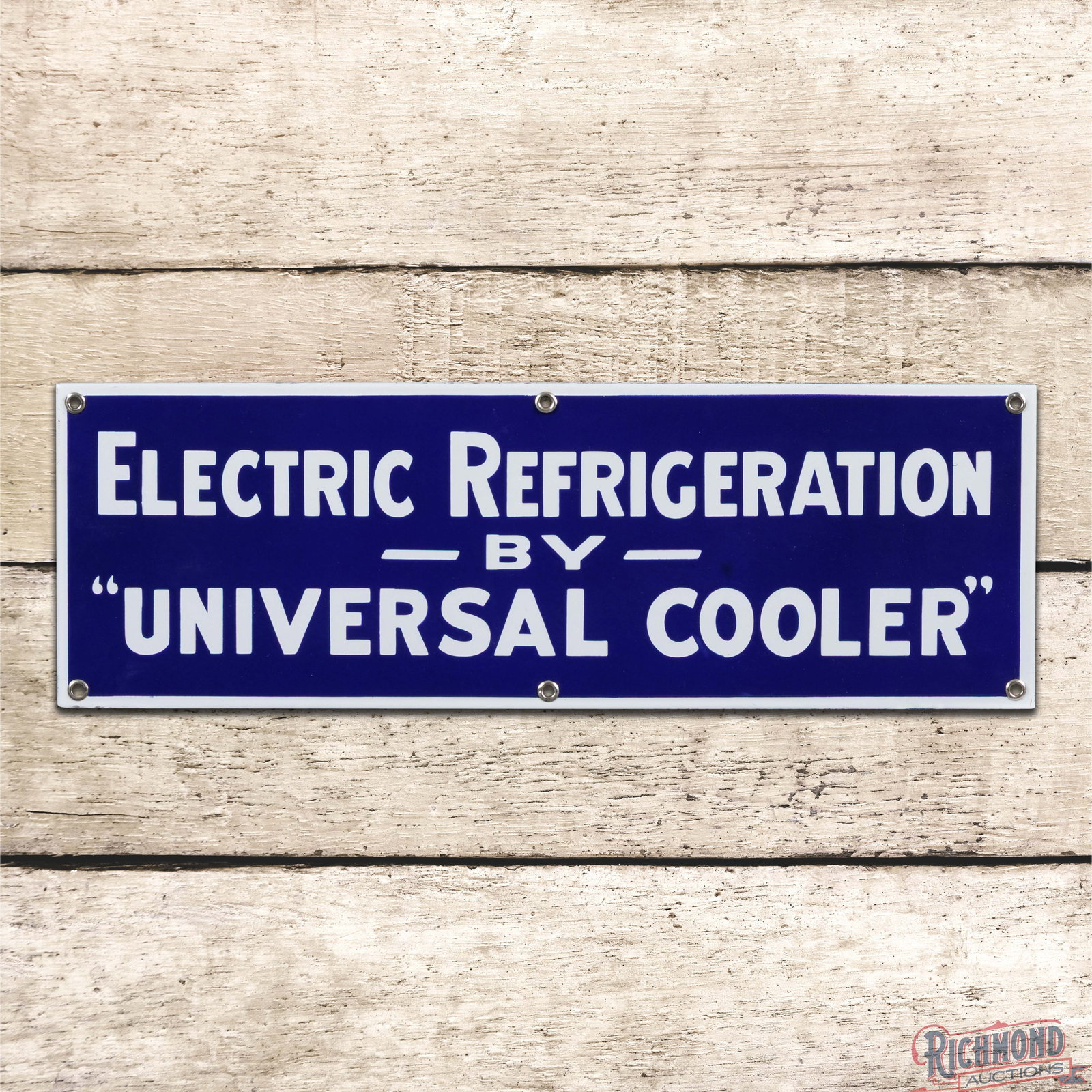 Electric Refrigeration By Universal Cooler Single Sided Porcelain Sign: SSP (single sided porcelain) sign has outstanding color and gloss. The sign is exceptionally clean with a few minor surface imperfections. All six grommets are present. All in all a clean example with