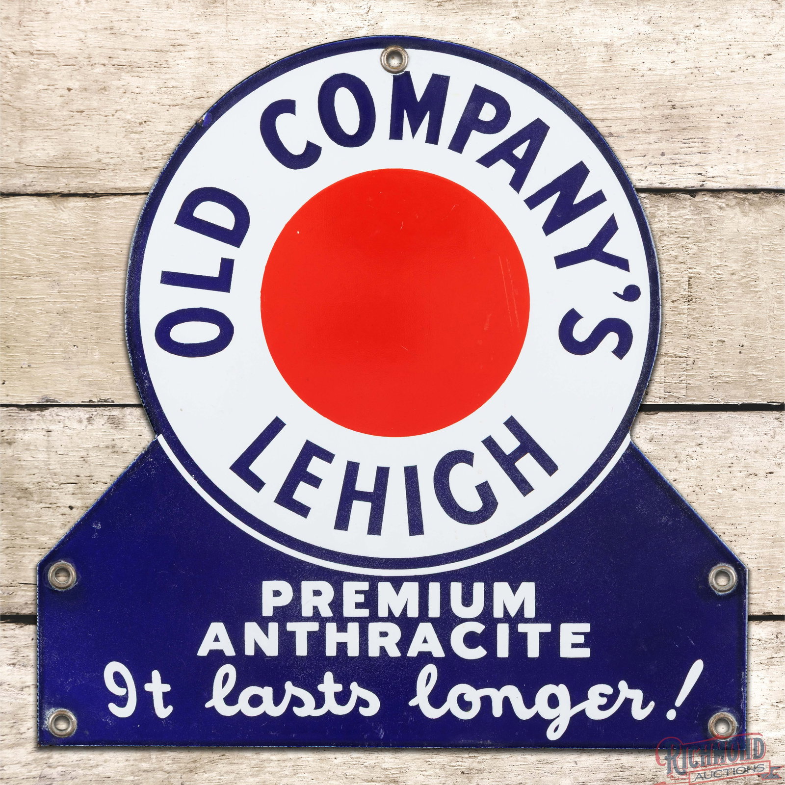 Old Company's Lehigh Premium Anthracite "It Lasts Longer!" Die Cut Single Sided Porcelain Sign: SSP (single sided porcelain) die cut sign has very good color and gloss. The field exhibits light wear with fine scratches in the red along the right hand side and areas of cloudiness to the blue porc
