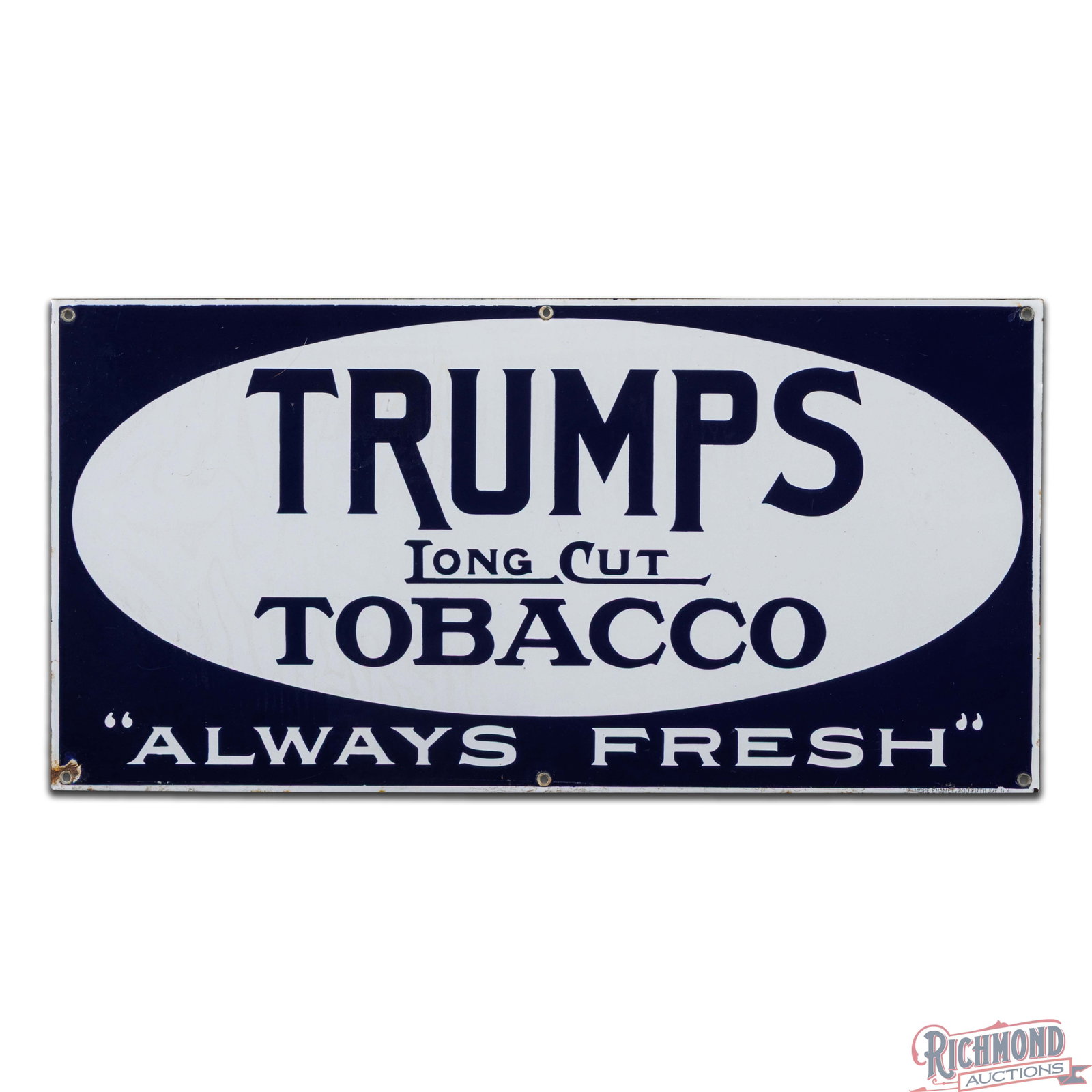 Rare Trumps Long Cut Tobacco "Always Fresh" Single Sided Porcelain Sign - 2