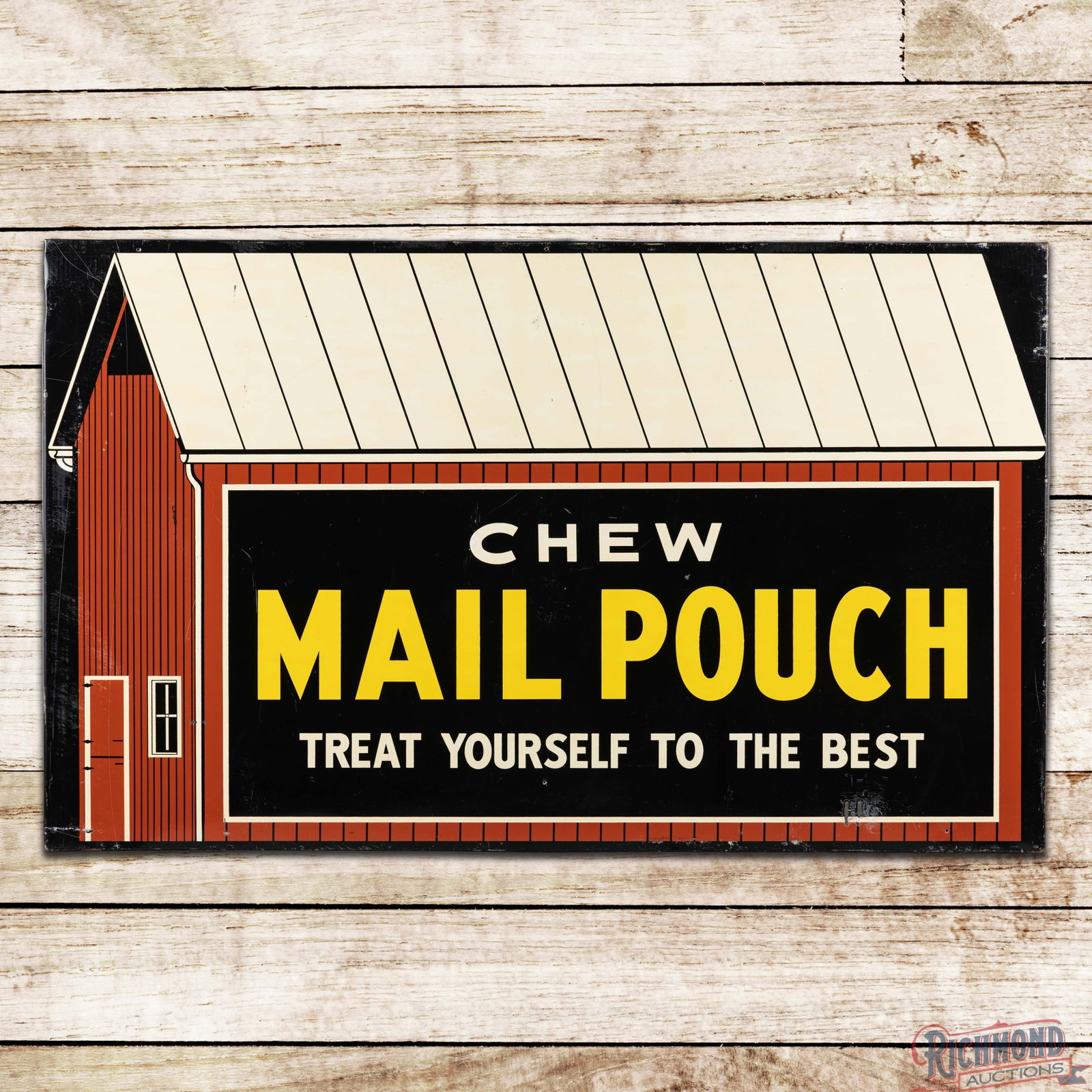 Rare Chew Mail Pouch Treat Yourself to the Best 5' Single Sided Tin Barn Sign: SST (single sided tin) sign with the factory wooden support frame has excellent color and shine. The field has light wear with fine scratches, indentations and two small non-factory holes below the lo
