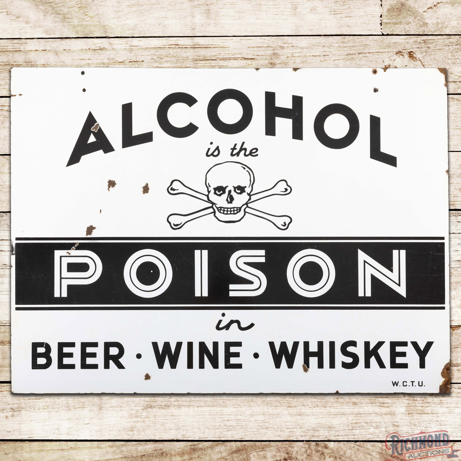Scarce Alcohol is the Poison Beer Wine Whiskey W.C.T.U. Prohibition Double Sided Porcelain Sign (1 of 3)