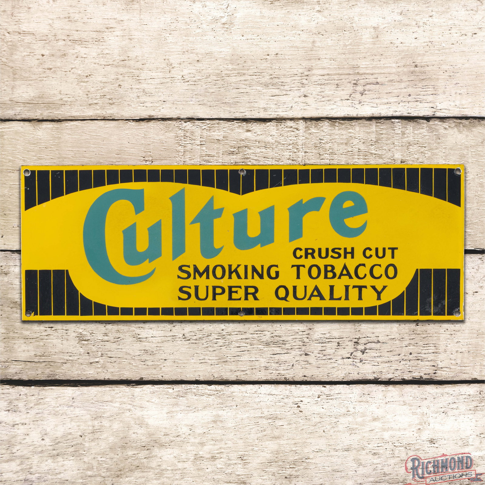 Culture Crush Cut Smoking Tobacco "Super Quality" Single Sided Porcelain Sign: SSP (single sided porcelain) sign has excellent color and gloss. The sign has an applied clear coat to enhance the finish. The display exhibits areas of light surface wear in the fields and perimeter.