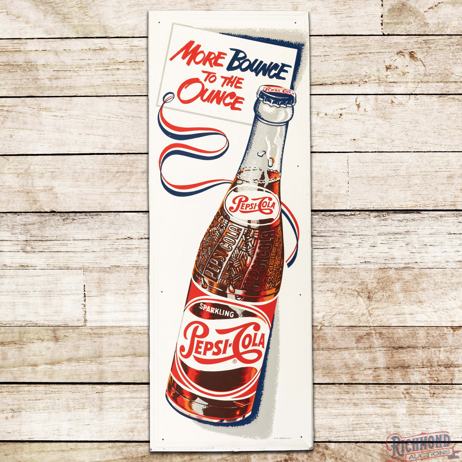 Pepsi Cola More Bounce to the Ounce 4' Emb. Single Sided Tin Sign w/ Bottle: SST (single sided tin) embossed self-framed sign has excellent color and shine. The field is very clean overall with light surface wear and tiny paint chips. The perimeter has minor bends, paint chips