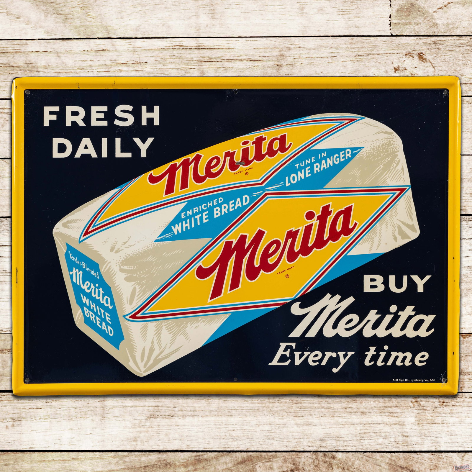 1951 Buy Merita Bread Every Time "Tune in Lone Ranger" Single Sided Tin Sign w/ Loaf: SST (single sided tin) self-framed sign has excellent color and shine. The field features a colorful loaf of Merita Bread with brilliant color. The display has a paint chip in the loaf with fine scrat