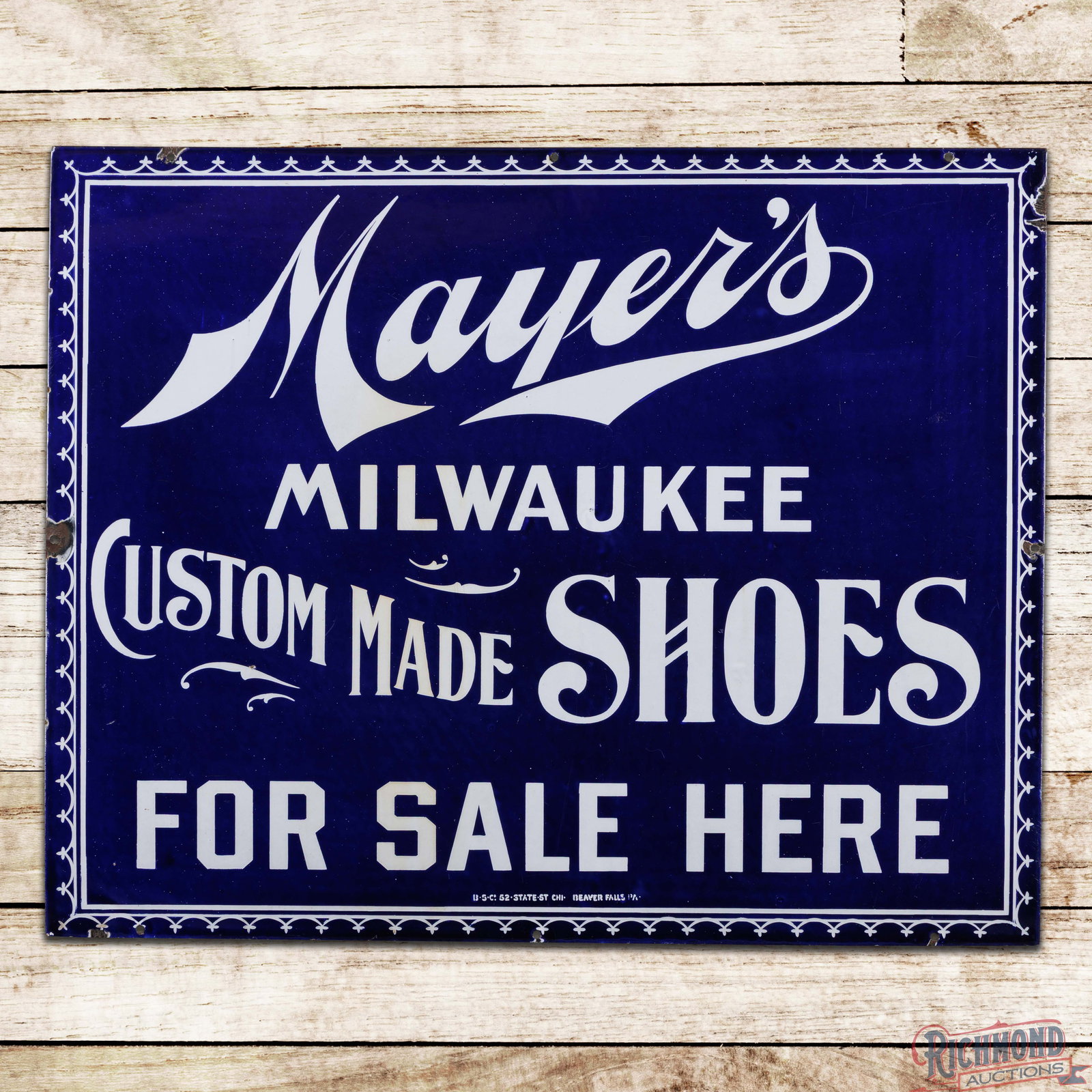 Mayer's Milwaukee Custom Made Shoes For Sale Here 30" Single Sided Porcelain Sign: SSP (single sided porcelain) sign has excellent color and gloss. The field exhibits light wear with slight discoloration to the lettering in the left fields and a tiny chip below the "O" of Custom. Th