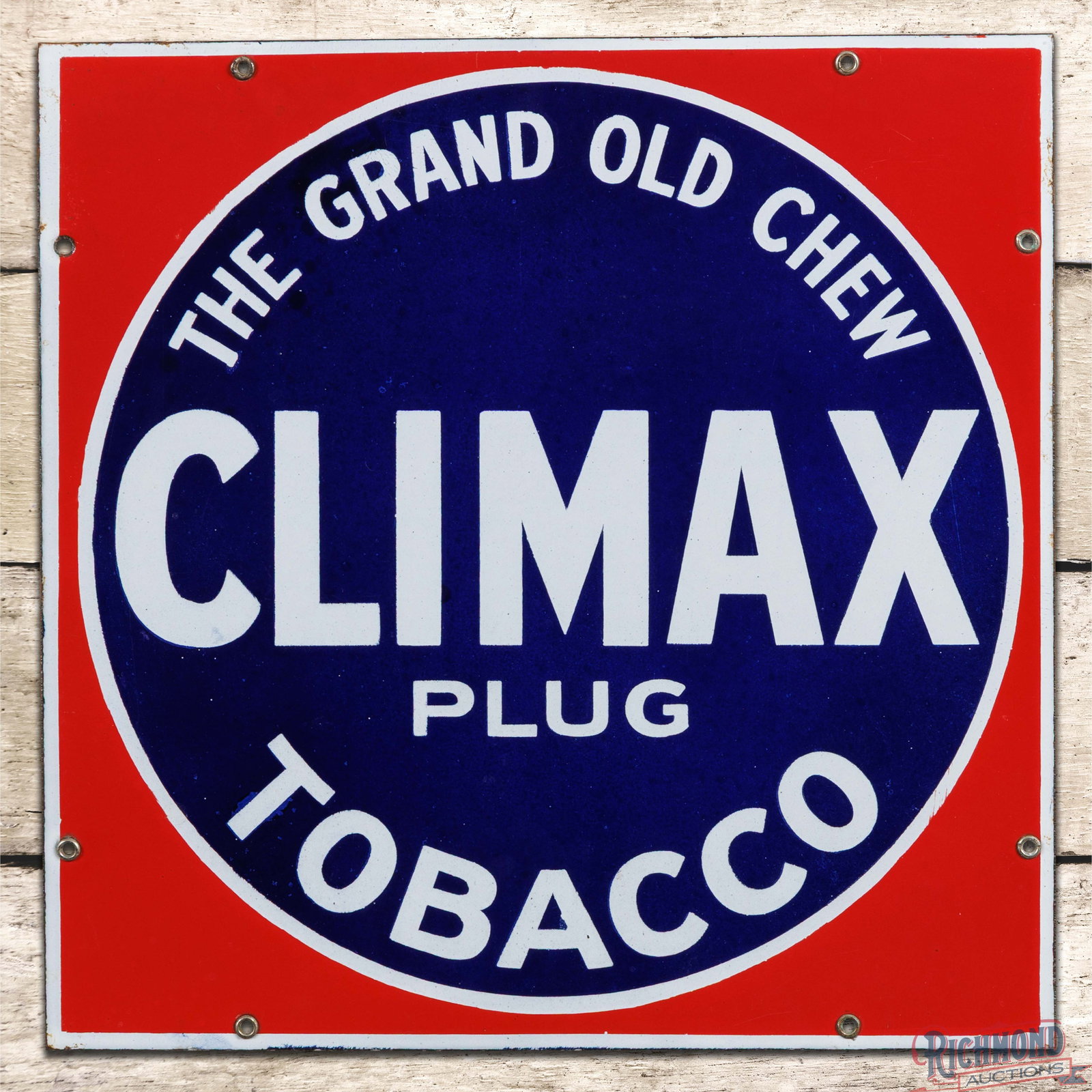 Climax Plug Tobacco "The Grand Old Chew" 15" Single Sided Porcelain Sign: SSP (single sided porcelain) sign has excellent color and gloss. The field has light surface wear with small factory imperfections. The perimeter has areas of minor discoloration. Overall an exception