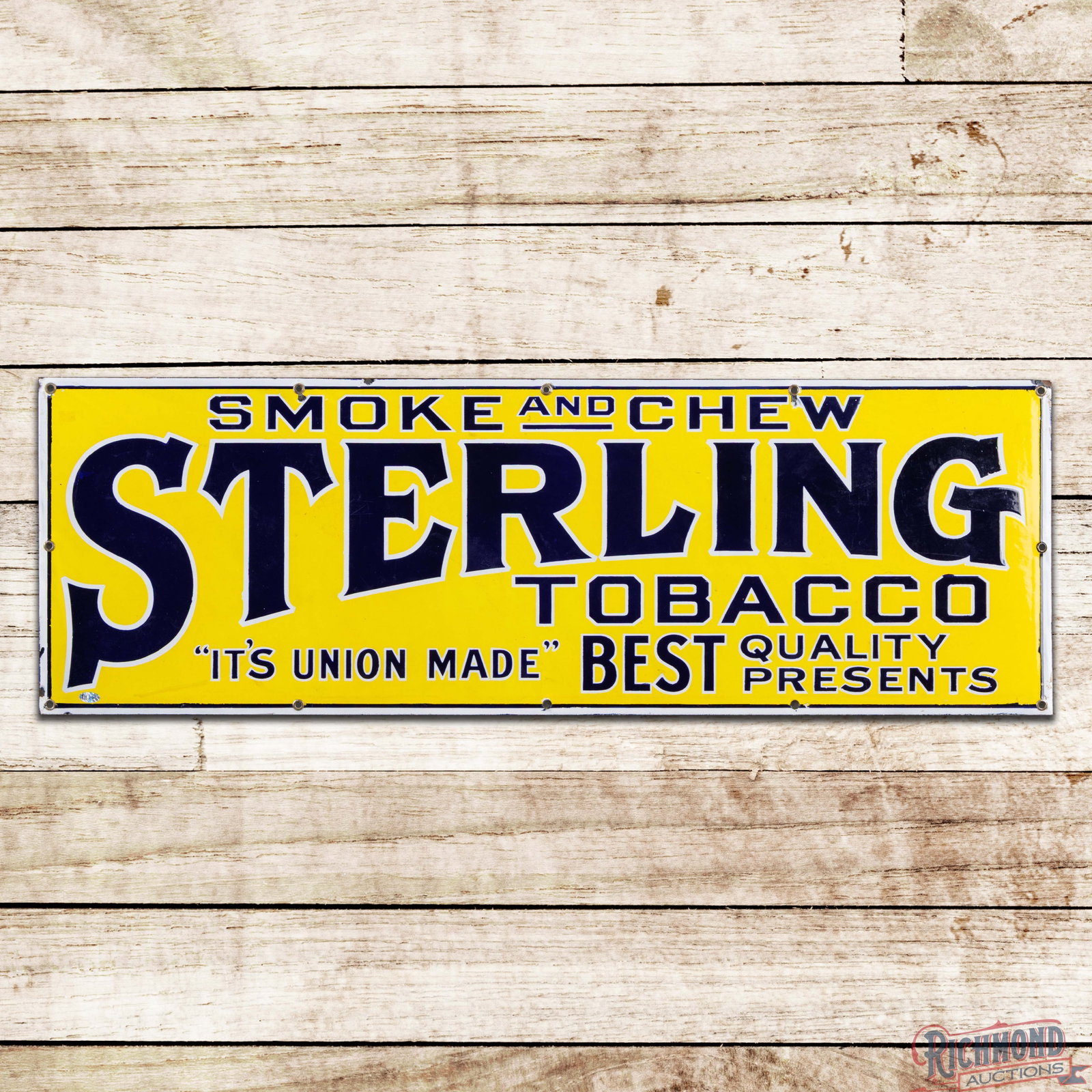 Smoke and Chew Sterling Tobacco "It's Union Made" 36" Single Sided Porcelain Sign (1 of 3)