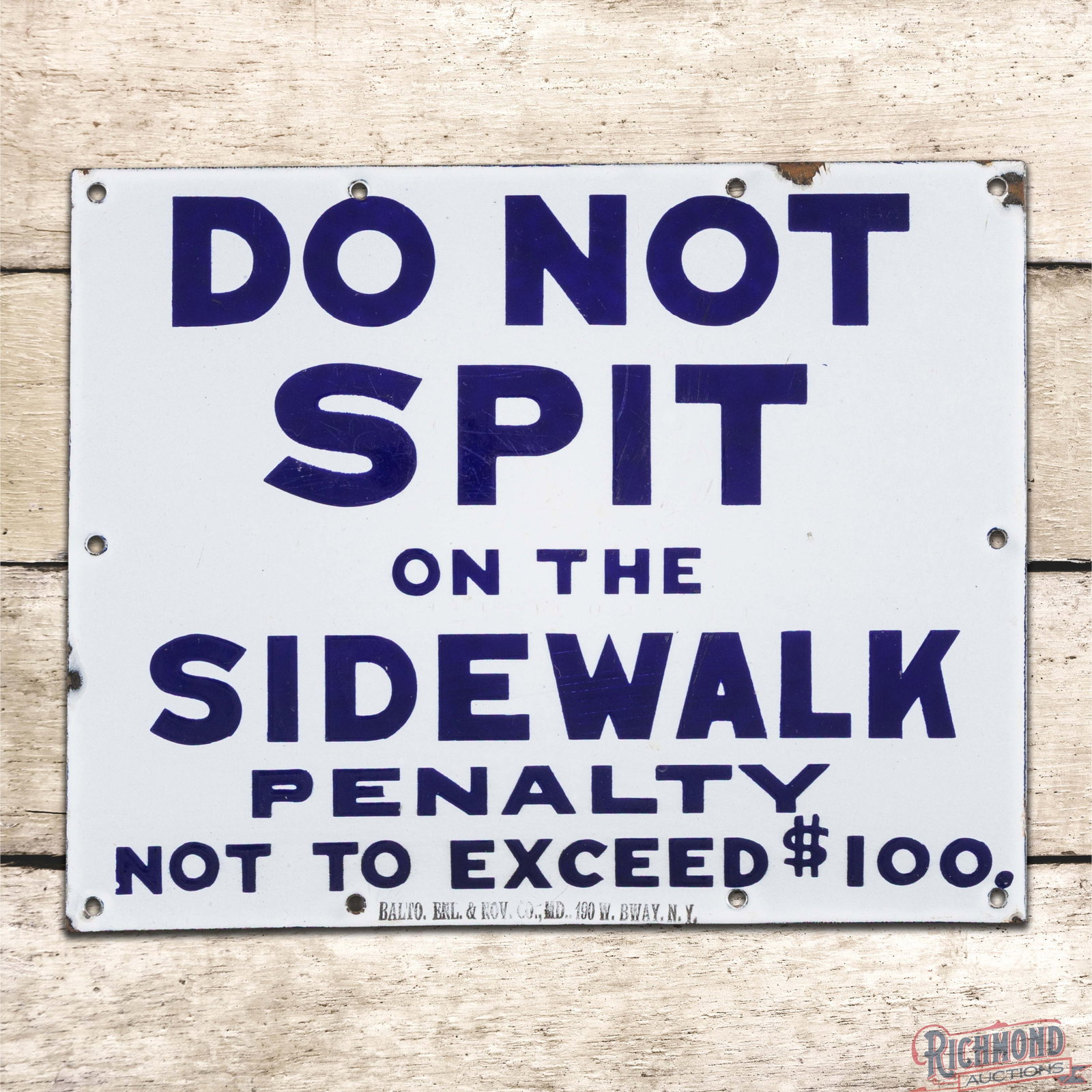 Early Do Not Spit on the Sidewalk Penalty Not to Exceed $100 Single Sided Porcelain Sign (1 of 3)