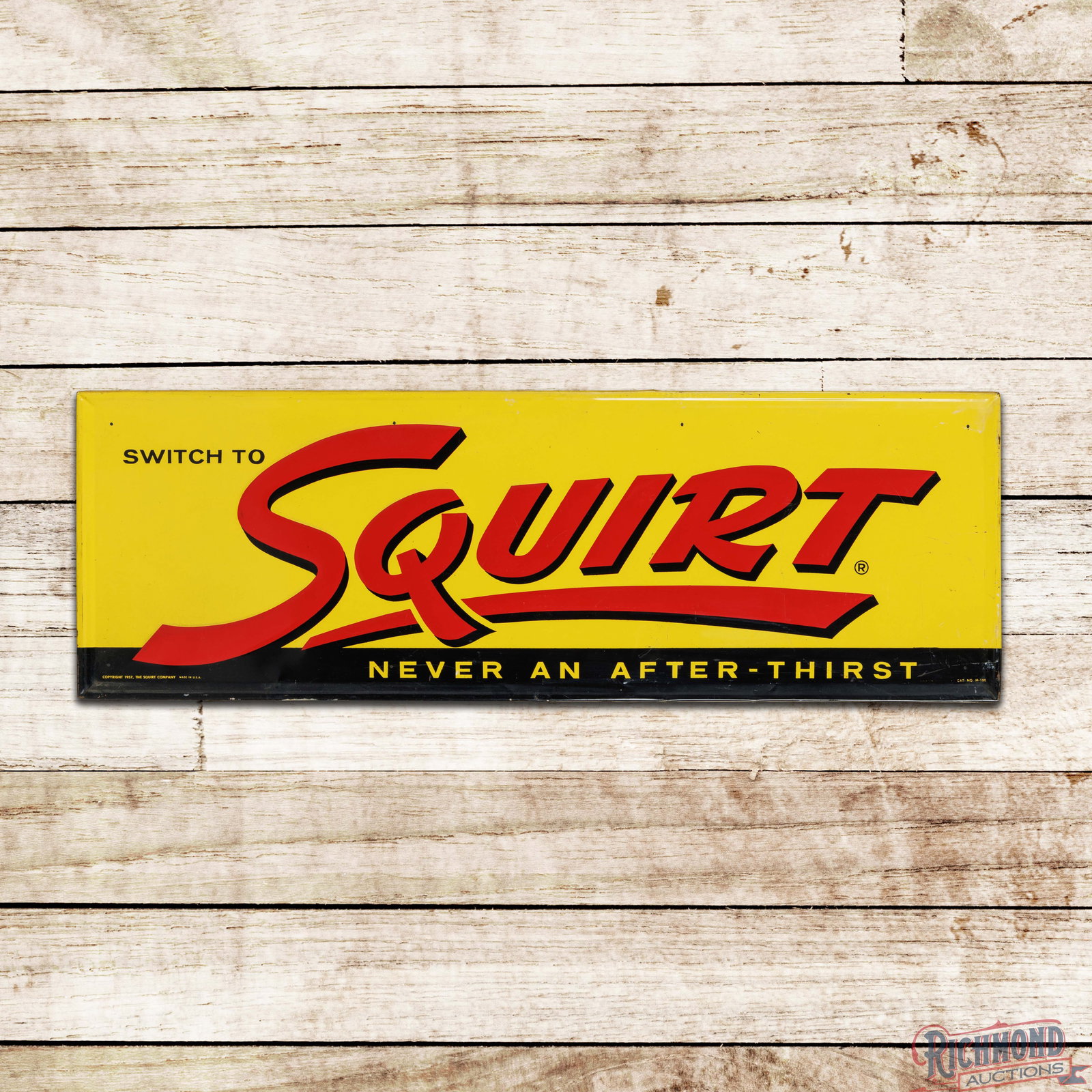 Switch to Squirt Never an After-Thirst 4.5' Emb. Single Sided Tin Sign (1 of 3)