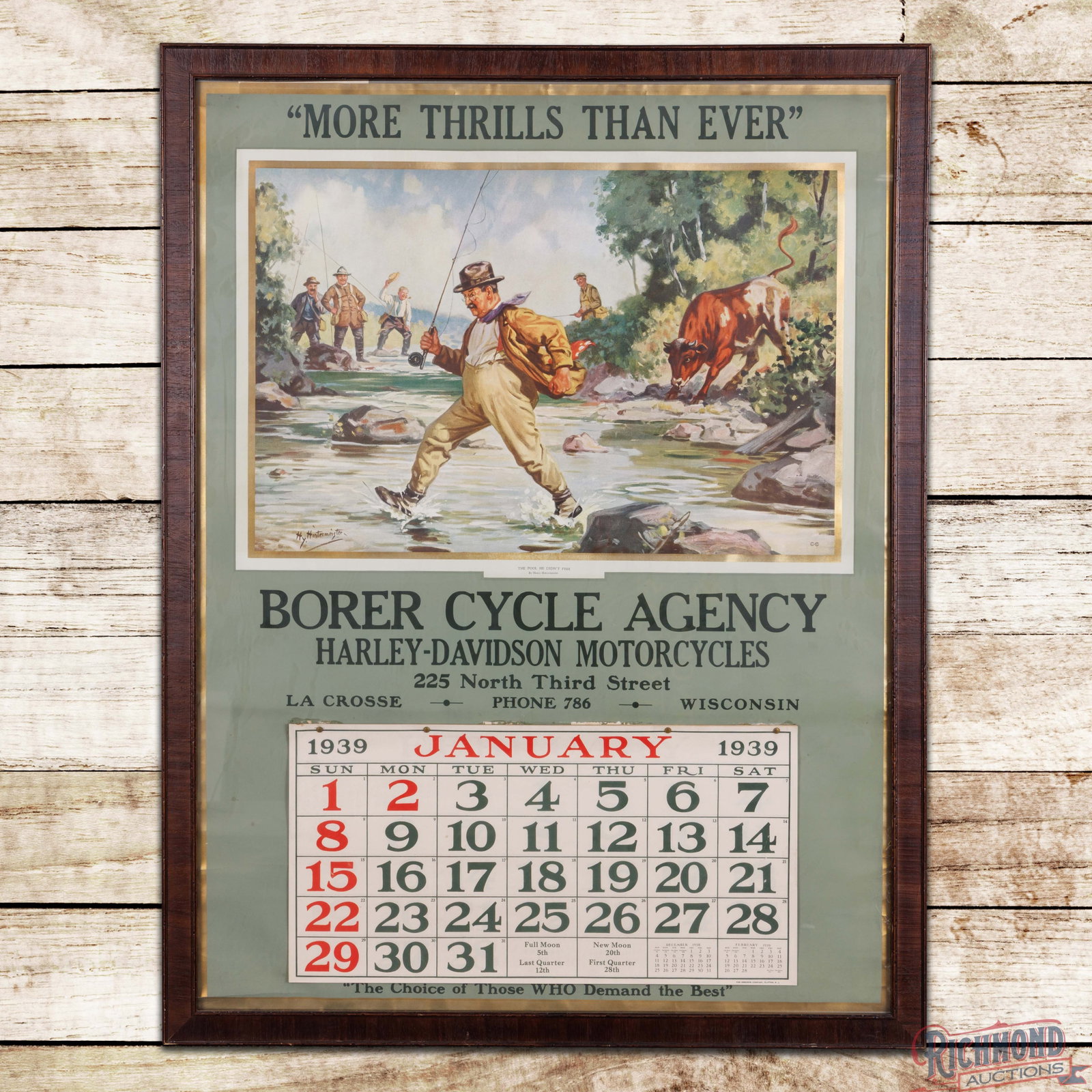 1939 Border Cycle Agency Harley Davidson Motorcycles La Crosse Wisconsin Advertising Calendar Sign: 1939 Harley Davidson calendar has been framed under glass. The calendar has outstanding color and features a fishing scene titled, "The Pool He Didn't Fish" by Henry Hintermeister. The fields have min