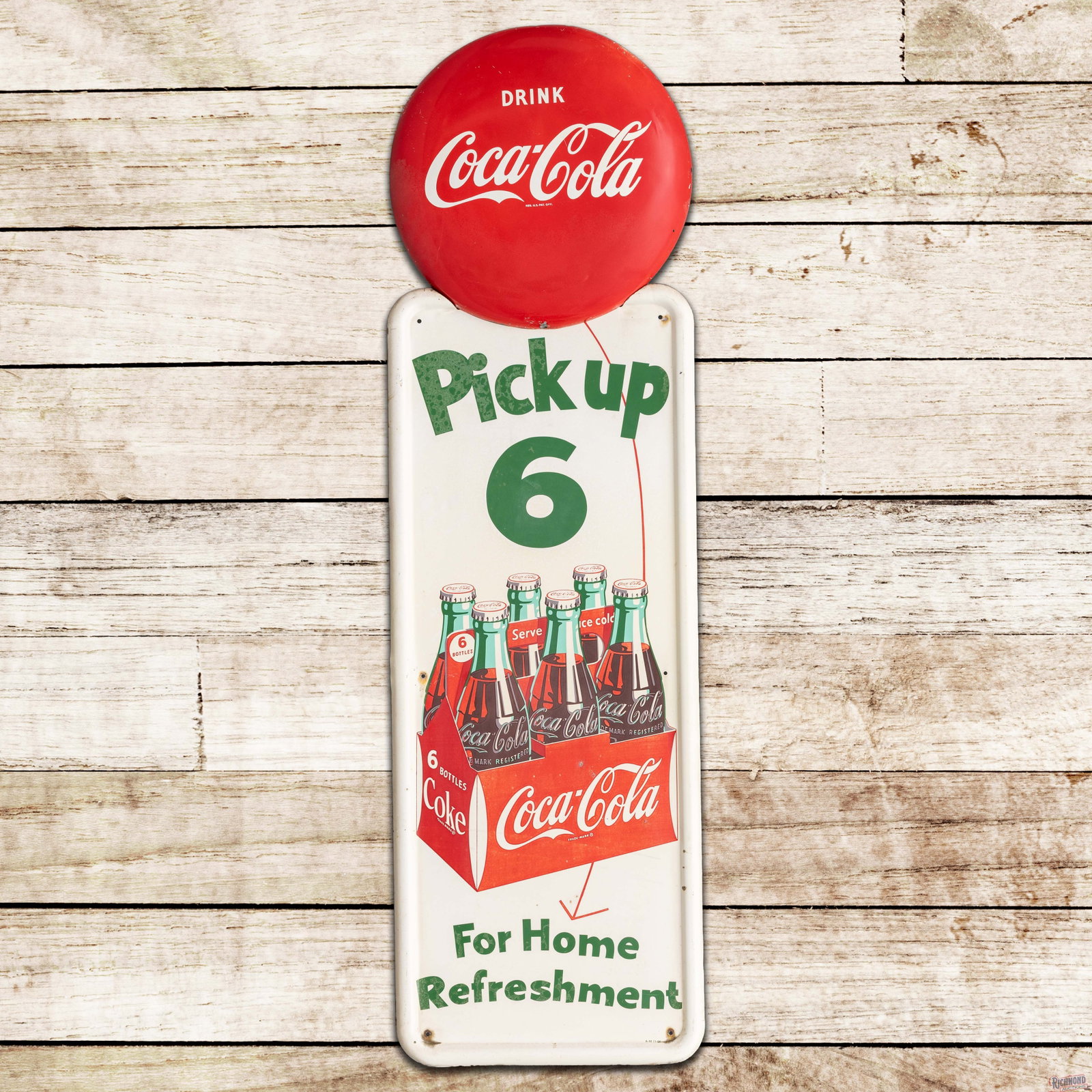 Coca Cola "Pick Up 6 Form Home Refreshment" 4.5' Single Sided Tin Sign w/ Button (1 of 3)
