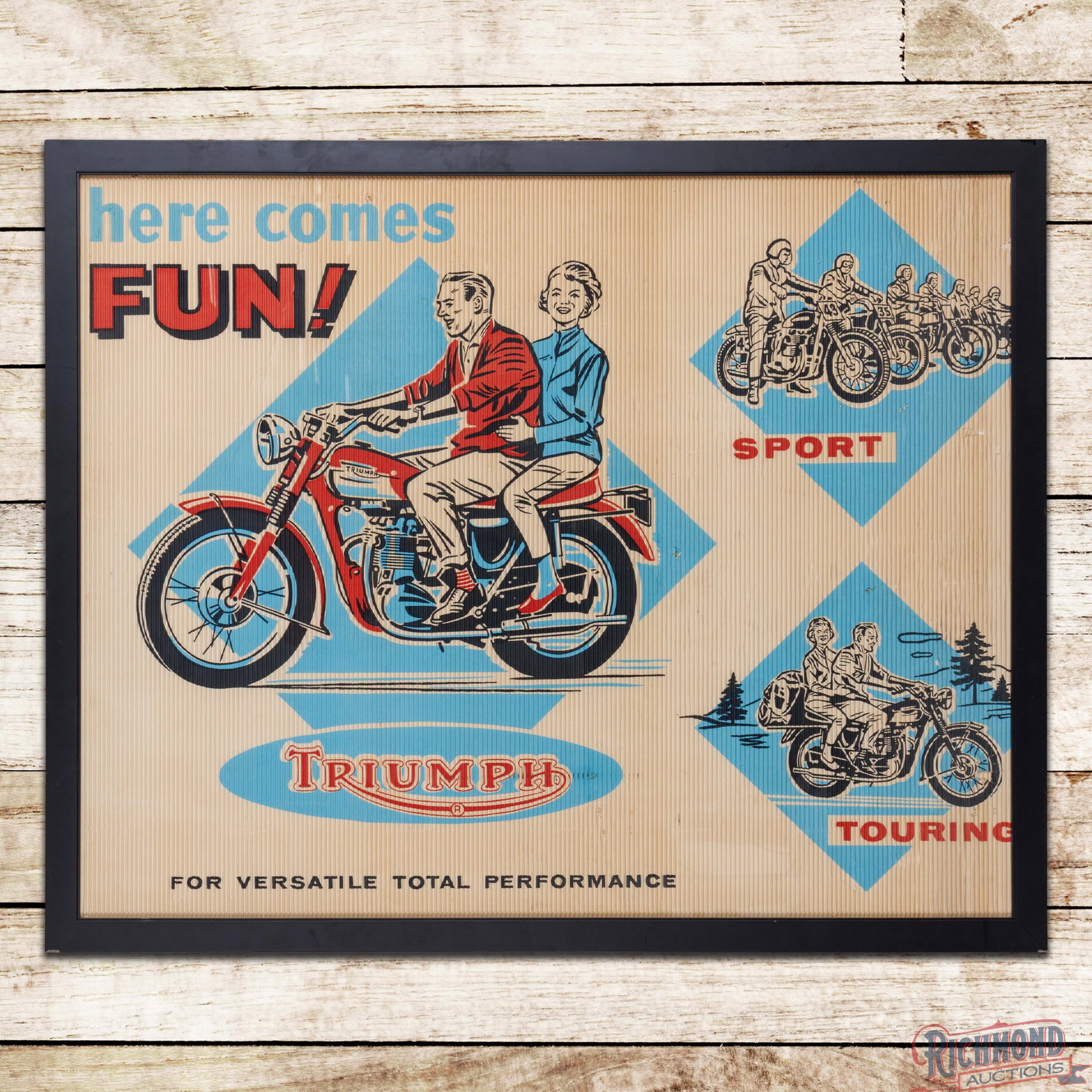 Triumph Motorcycles Here Comes Fun! Sport Touring "For Versatile Total Performance" Corrugated Sign (1 of 3)