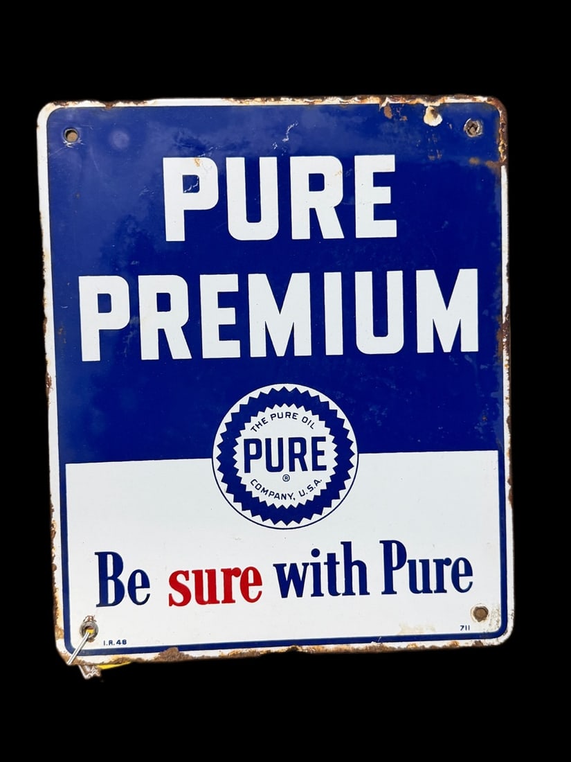 2 Pure Premium Be Sure With Pure Porcelain Sign - 3