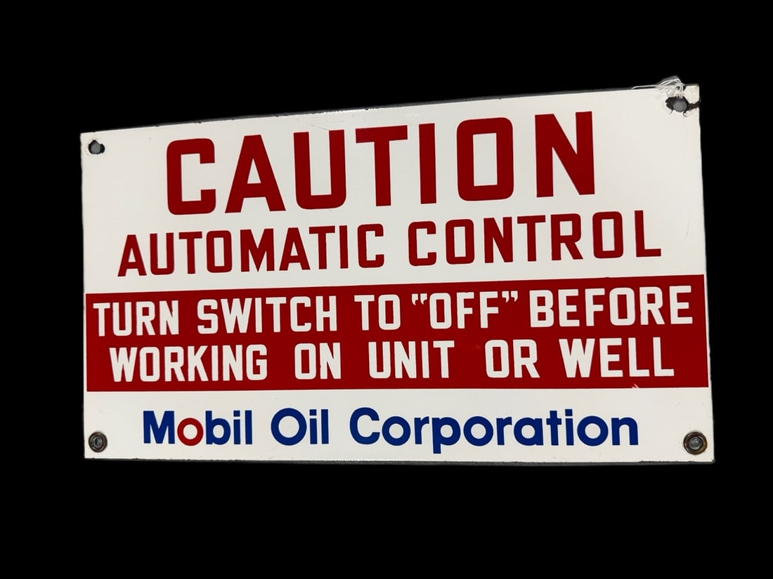 Caution Mobil Oil Automatic Control: Chips around mounting holes. Strong colors. 10" H x 18" W. All items are eligible for free delivery to Rustbelt Americana in East Moline, IL on 8/6-7 or other shows that Richmond Auctions attends.